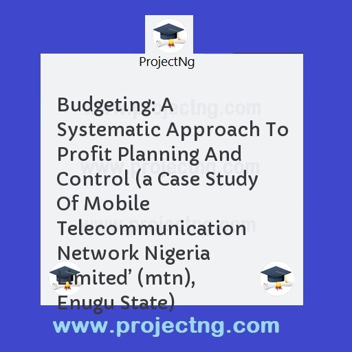 Budgeting: A Systematic Approach To Profit Planning And Control 