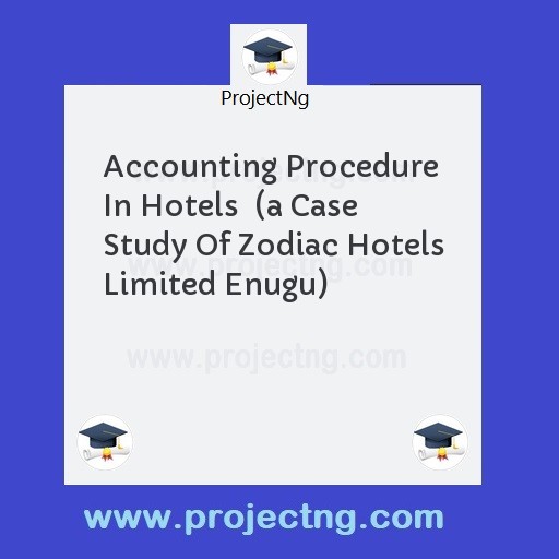 Accounting Procedure In Hotels  