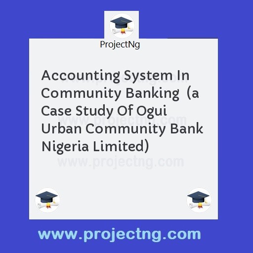 Accounting System In Community Banking  