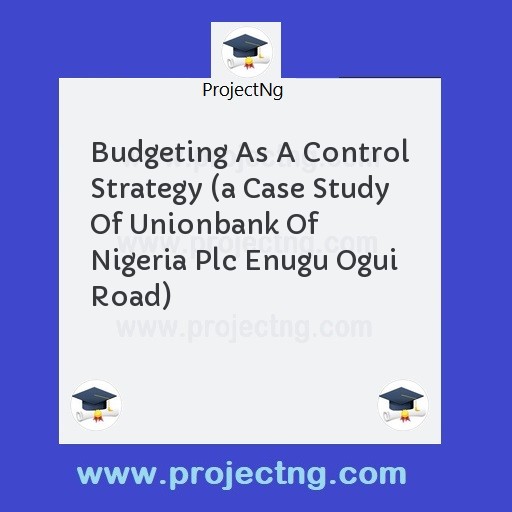 Budgeting As A Control Strategy 
