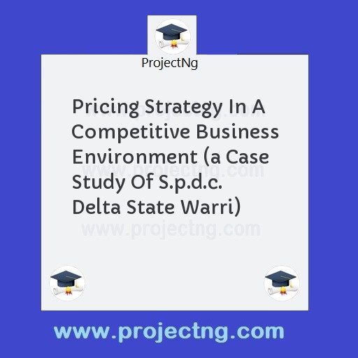 Pricing Strategy In A Competitive Business Environment 