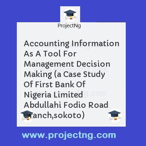 Accounting Information As A Tool For Management Decision Making 