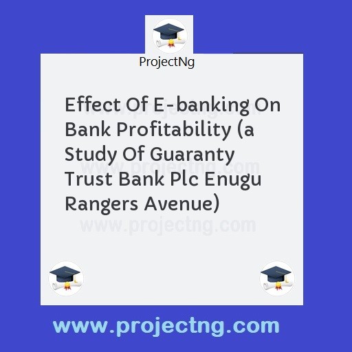Effect Of E-banking On Bank Profitability 