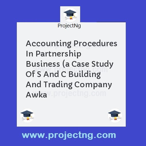 Accounting Procedures In Partnership Business 