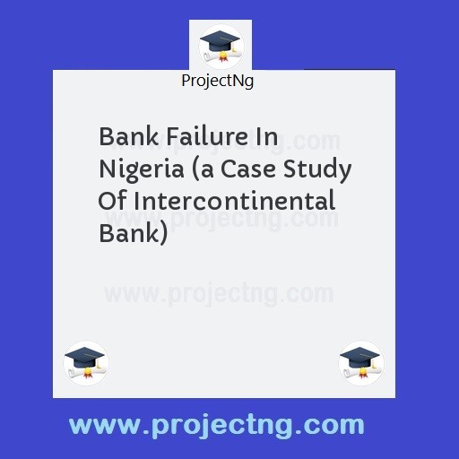 Bank Failure In Nigeria 