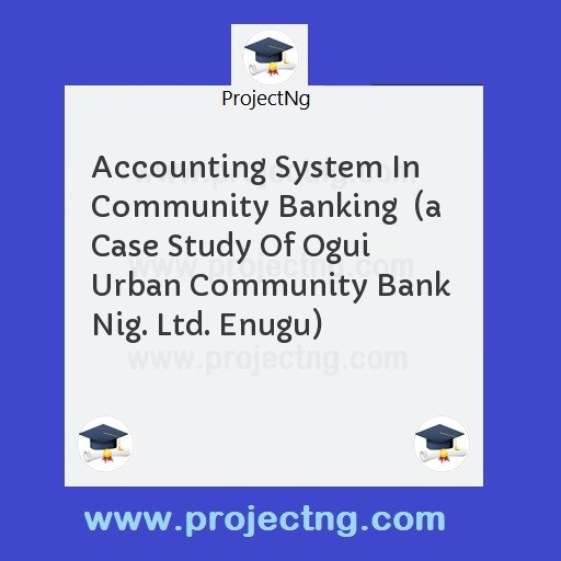 Accounting System In Community Banking  