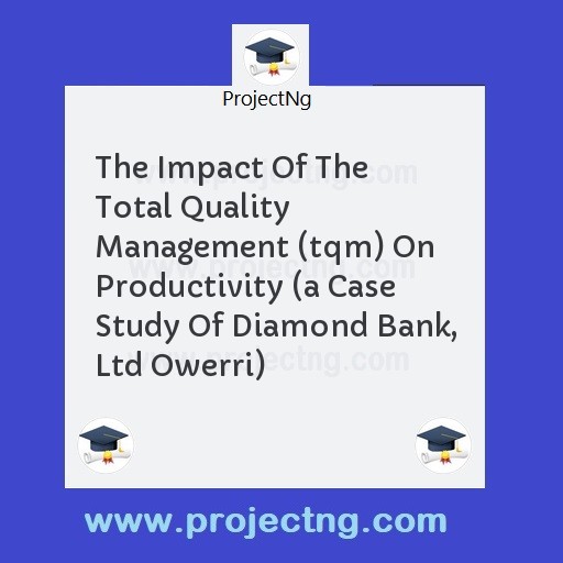 The Impact Of The Total Quality Management (tqm) On Productivity 