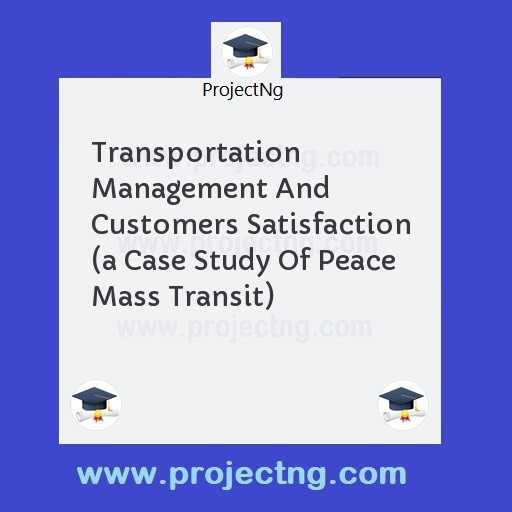 Transportation Management And Customers Satisfaction 