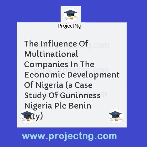 The Influence Of Multinational Companies In The Economic Development Of Nigeria 