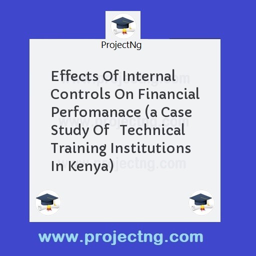 Effects Of Internal Controls On Financial Perfomanace 