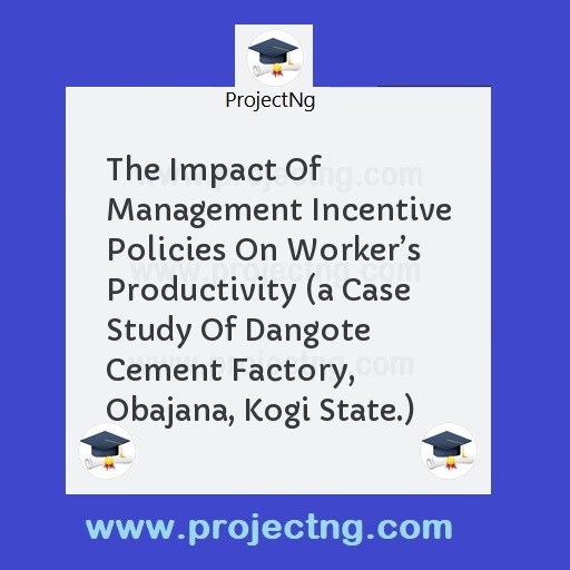 The Impact Of Management Incentive Policies On Workerâ€™s Productivity 