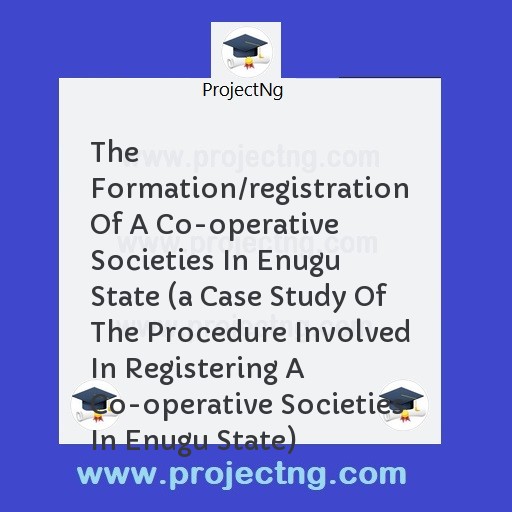 The Formation/registration Of A Co-operative Societies In Enugu State 