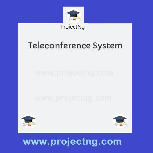 Teleconference System