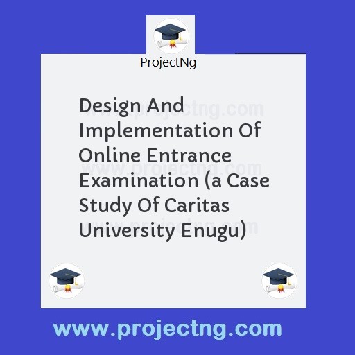 Design And Implementation Of Online Entrance Examination 