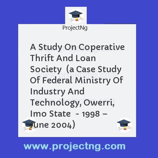A Study On Coperative Thrift And Loan Society  