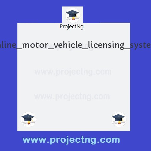 Online motor vehicle licensing system