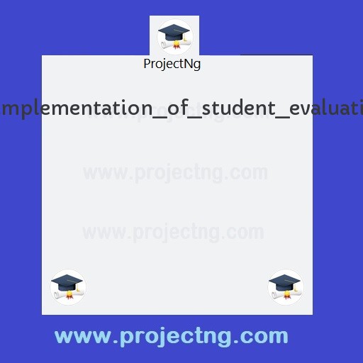 Design and implementation of student evaluation program