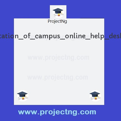 Design and implementation of campus online help desk information system