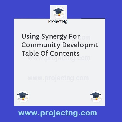 Using Synergy For Community Developmt Table Of Contents