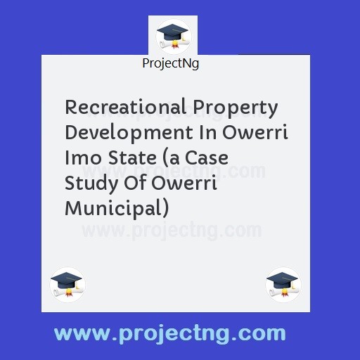 Recreational Property Development In Owerri Imo State 