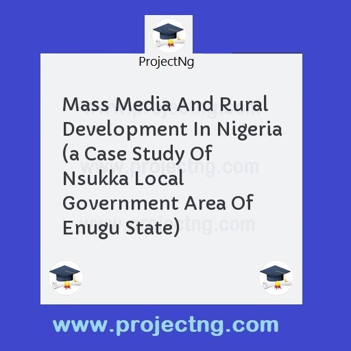 Mass Media And Rural Development In Nigeria 