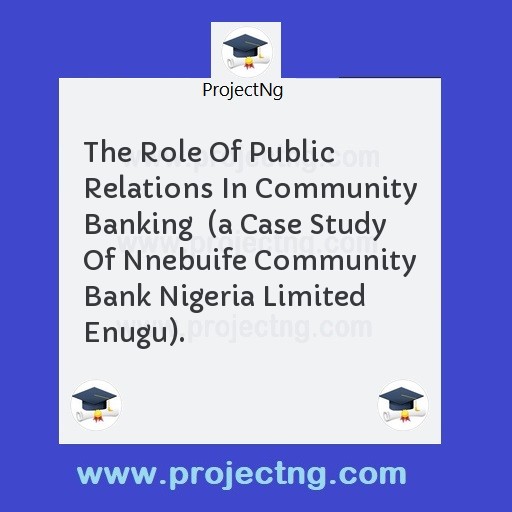 The Role Of Public Relations In Community Banking  