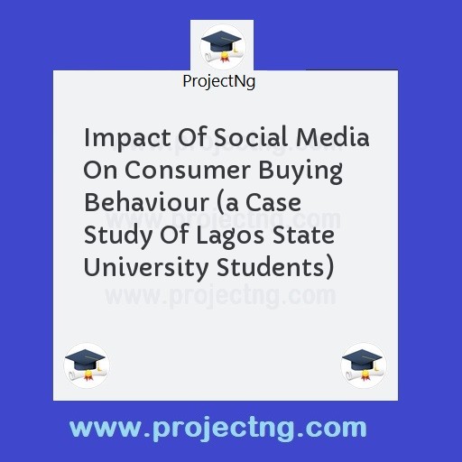 Impact Of Social Media On Consumer Buying Behaviour 