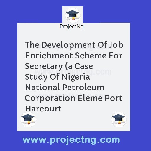 The Development Of Job Enrichment Scheme For Secretary 