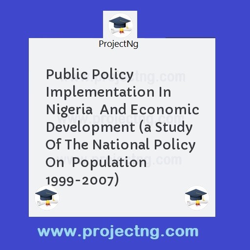 Public Policy Implementation In Nigeria  And Economic Development 