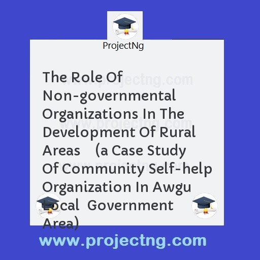 The Role Of Non-governmental Organizations In The Development Of Rural Areas    