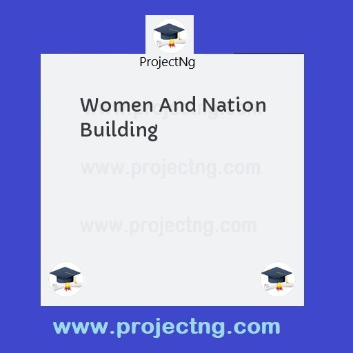 Women And Nation Building
